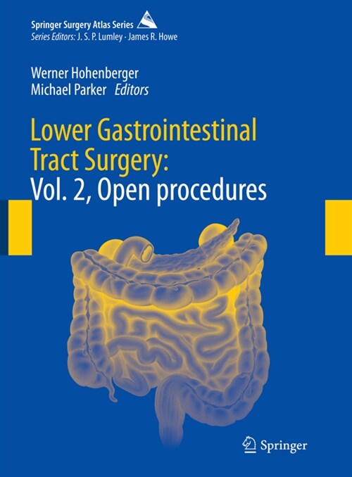 Lower Gastrointestinal Tract Surgery: Vol. 2, Open Procedures (Hardcover, 2021)