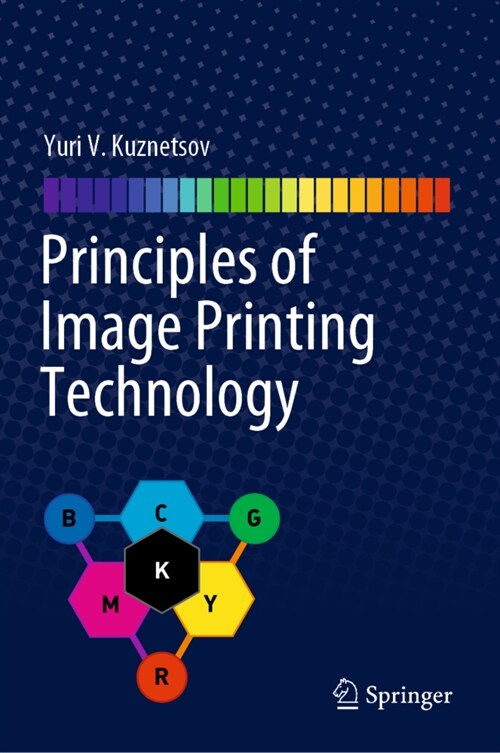 Principles of Image Printing Technology (Hardcover, 2021)