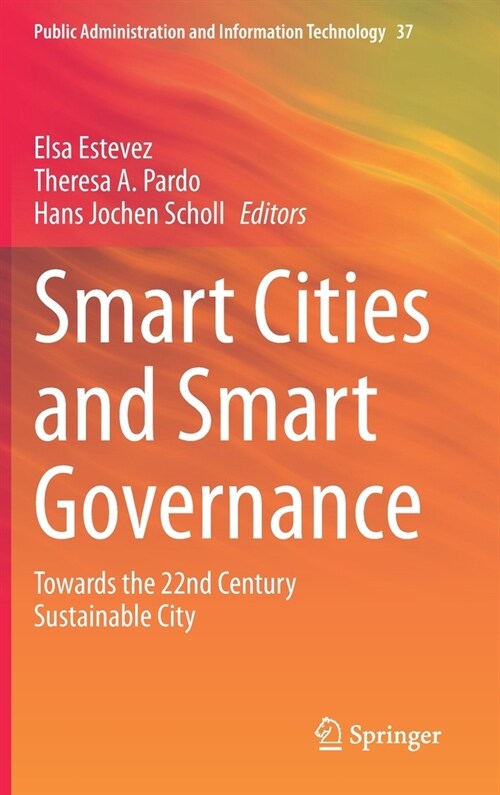 Smart Cities and Smart Governance: Towards the 22nd Century Sustainable City (Hardcover, 2021)