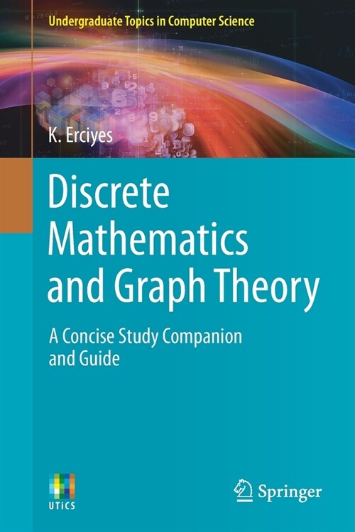 Discrete Mathematics and Graph Theory: A Concise Study Companion and Guide (Paperback, 2021)