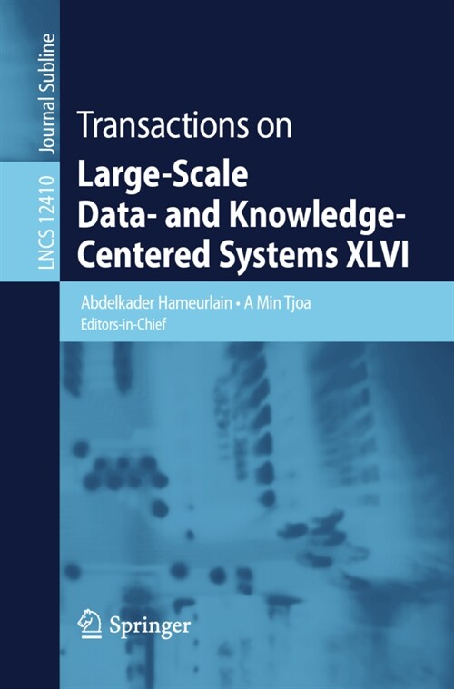 Transactions on Large-Scale Data- and Knowledge-Centered Systems XLVI (Paperback)