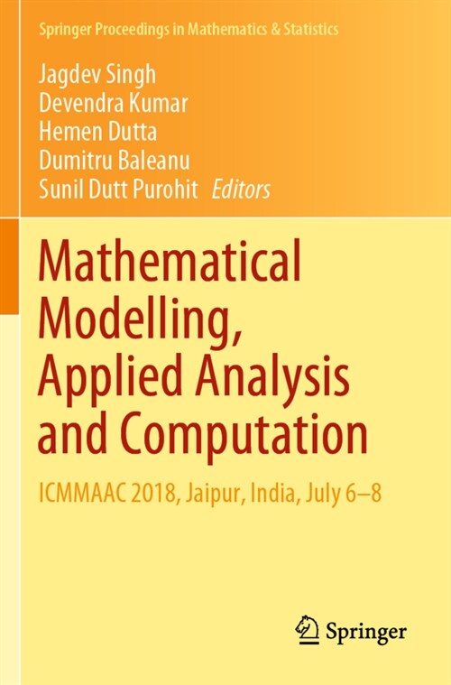 Mathematical Modelling, Applied Analysis and Computation: Icmmaac 2018, Jaipur, India, July 6-8 (Paperback, 2019)