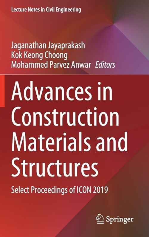 Advances in Construction Materials and Structures: Select Proceedings of Icon 2019 (Hardcover, 2021)