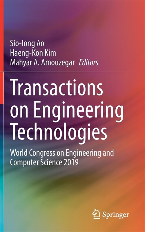 Transactions on Engineering Technologies: World Congress on Engineering and Computer Science 2019 (Hardcover, 2021)