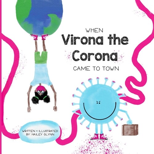 When Virona the Corona Came to Town (Paperback)