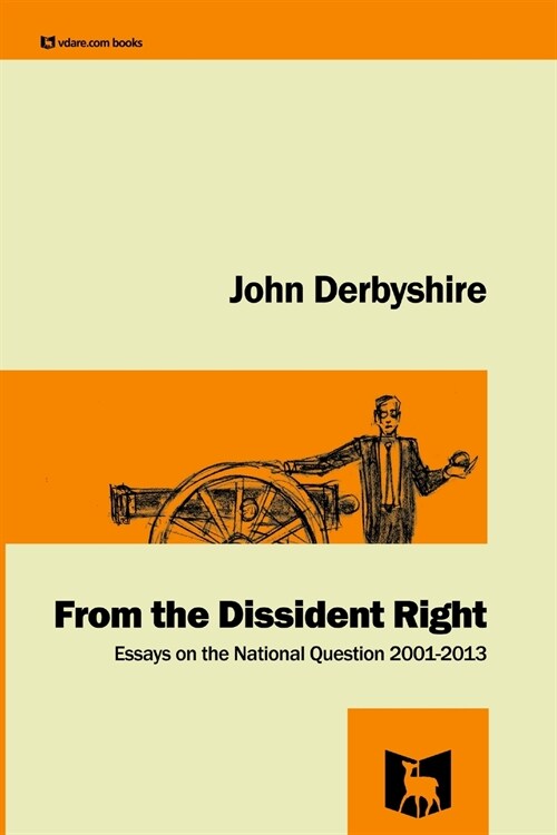 From the Dissident Right (Paperback)