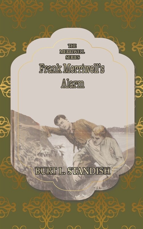 Frank Merriwells Alarm: Or, Doing His Best (Paperback)