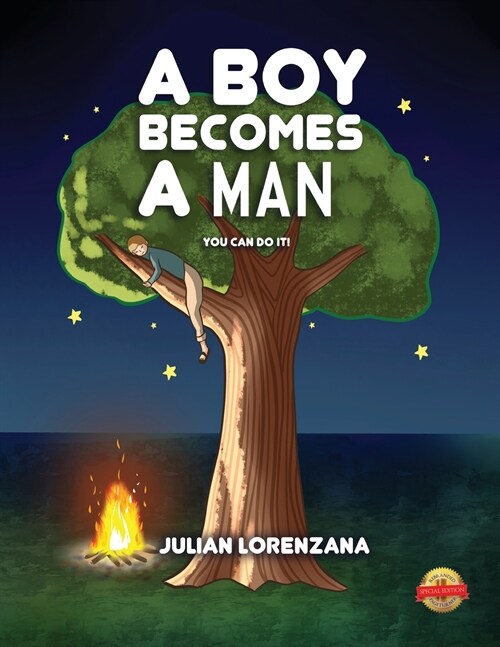 A Boy Becomes A Man: You Can Do It! (Paperback)
