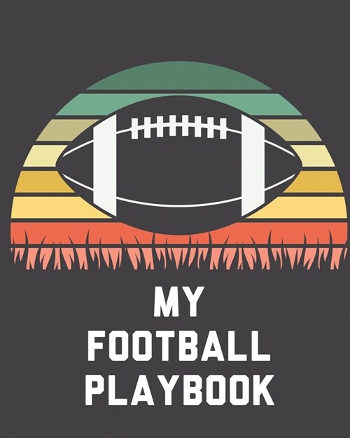 My Football Playbook: For Players Coaches Kids Youth Football Intercepted (Paperback)