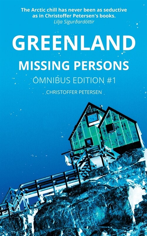 Greenland Missing Persons: Omnibus Edition #1 (Paperback)