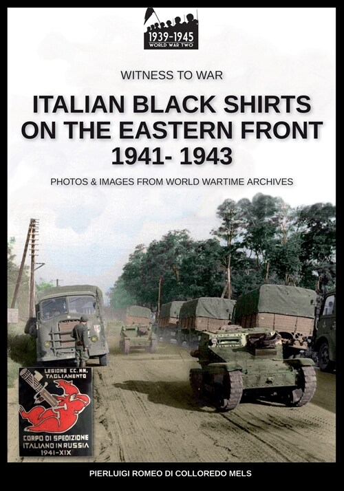 Italian black shirts on the Eastern front 1941-1943 (Paperback)