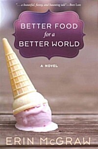 Better Food for a Better World (Hardcover)