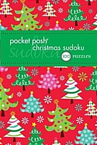 Pocket Posh Christmas Sudoku 4: 100 Puzzles (Paperback, Original)