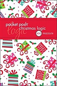 Pocket Posh Christmas Logic 4: 100 Puzzles (Paperback)