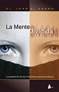 La Mente Dividida = The Divided Mind (Paperback)