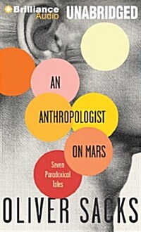 An Anthropologist on Mars: Seven Paradoxical Tales (Audio CD, Library)