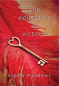 The Education of Victoria (Paperback)