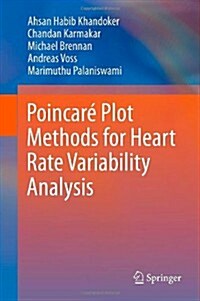 Poincar?Plot Methods for Heart Rate Variability Analysis (Hardcover, 2013)