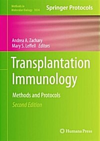 Transplantation Immunology: Methods and Protocols (Hardcover, 2, 2013)