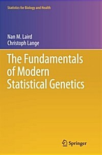 The Fundamentals of Modern Statistical Genetics (Paperback, 2011)