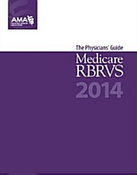 Medicare RBRVS 2014: The Physicians Guide (Paperback)