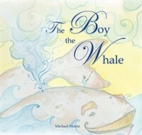 (The) boy and the whale 