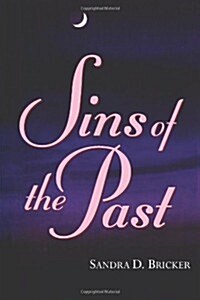 Sins of the Past (Paperback)