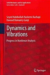 Dynamics and Vibrations: Progress in Nonlinear Analysis (Hardcover, 2014)