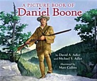 A Picture Book of Daniel Boone (Hardcover)