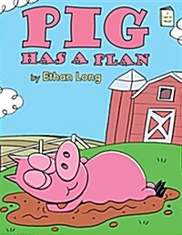 Pig Has a Plan (Paperback)