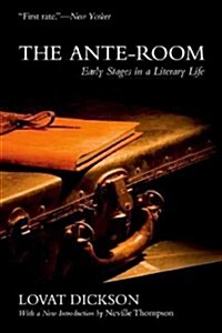 The Ante-Room: Early Stages in a Literary Life (Paperback, Revised)