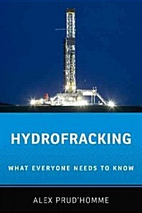 Hydrofracking: What Everyone Needs to Know(r) (Paperback)