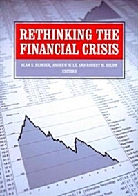 Rethinking the Financial Crisis (Paperback)