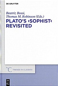 Platos Sophist Revisited (Hardcover)