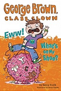 [중고] Eww! What‘s on My Shoe? (Paperback)