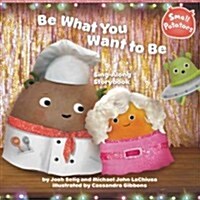 [중고] Be What You Want to Be Sing-Along Storybook (Paperback)