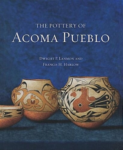 The Pottery of Acoma Pueblo (Hardcover)