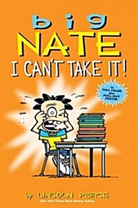 [중고] Big Nate: I Can‘t Take It! (Paperback)