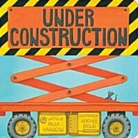 Under Construction (Board Books)