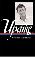 John Updike: Collected Early Stories (Loa #242) (Hardcover)