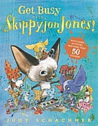 Get Busy with Skippyjon Jones! (Paperback, ACT, CSM, Set)