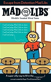 Escape from Detention Mad Libs: Worlds Greatest Word Game (Paperback)