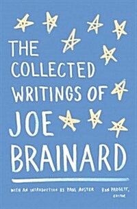 The Collected Writings of Joe Brainard: A Library of America Special Publication (Paperback)