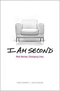 I Am Second: Real Stories. Changing Lives. (Paperback)