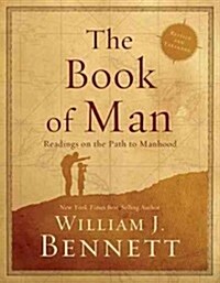 The Book of Man: Readings on the Path to Manhood (Paperback)