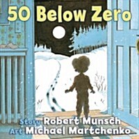 50 Below Zero (Board Books)