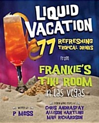 Liquid Vacation (Hardcover)