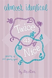 Twice as Nice #4 Almost Identical (Paperback)