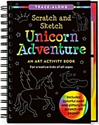 Scratch & Sketch Unicorn Adventure (Trace-Along) [With Pens/Pencils] (Spiral)