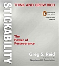 Think and Grow Rich Stickability: The Power of Perseverance (Audio CD)